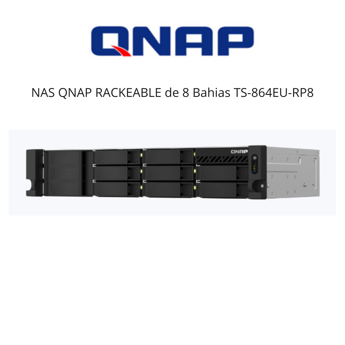 NAS QNAP 2U de 8 BAHIAS (SI) TS-864EU-RP8