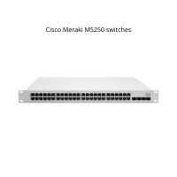 Cisco Meraki MS250 switches (SI)