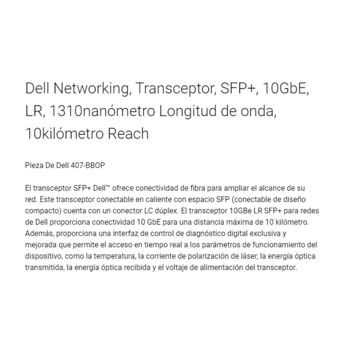 Dell Networking SFP+ 10 GBE LR (10 km) (SI)